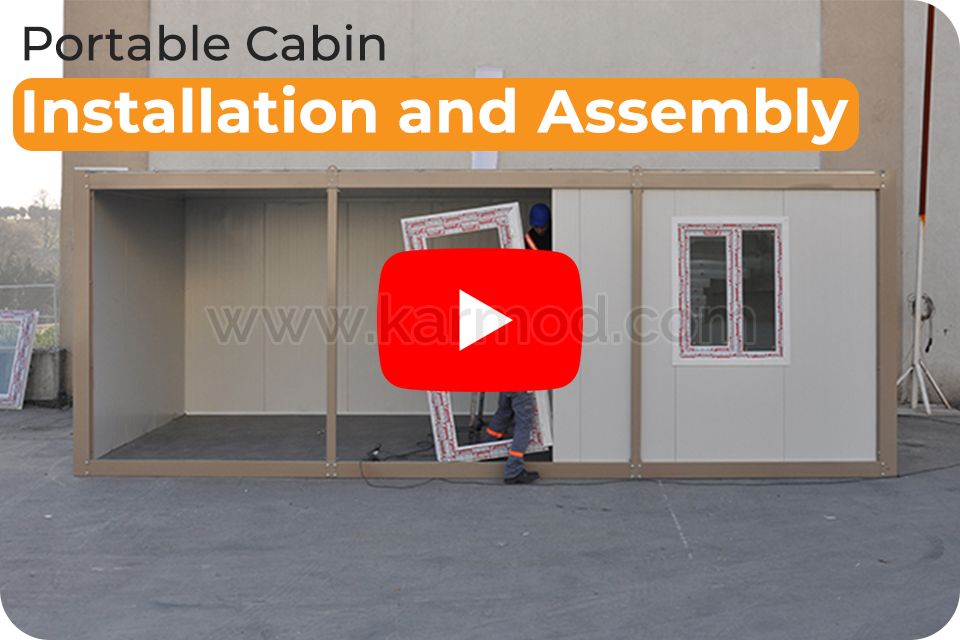 Portable Cabin Installation and Assembly